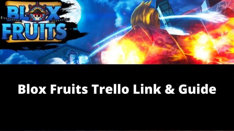 Blox Fruits Trello Link & Guide[Official][November 2024] - MrGuider