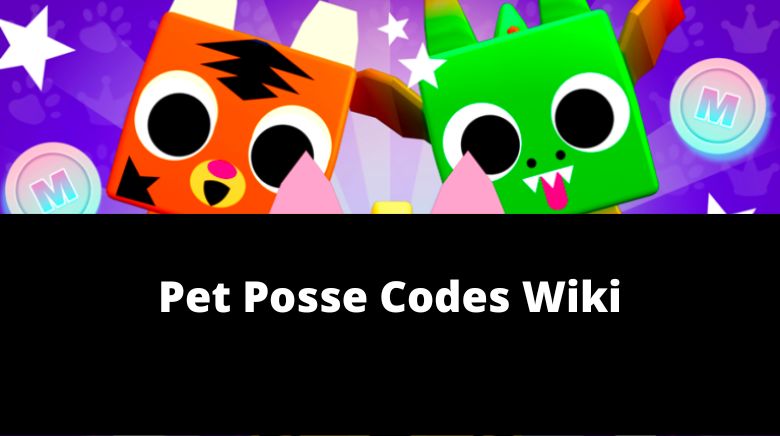 Pet Posse codes – pet points and mega coins (2023)