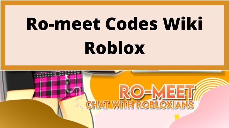 ❤️ Ro-meet: Talk to Strangers - Roblox