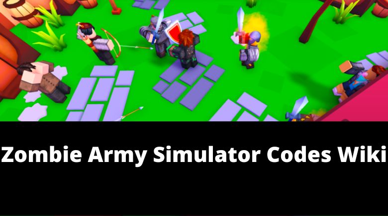 Roblox Zombie Army Simulator Codes (March 2023)
