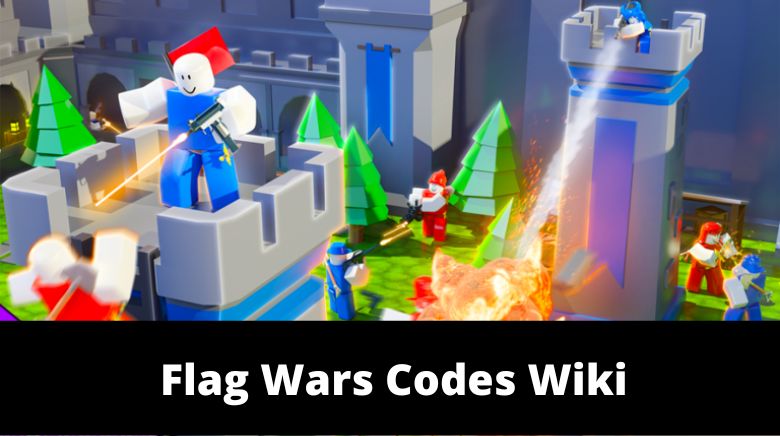 Flag Wars Codes Wiki for December 2023 - MrGuider