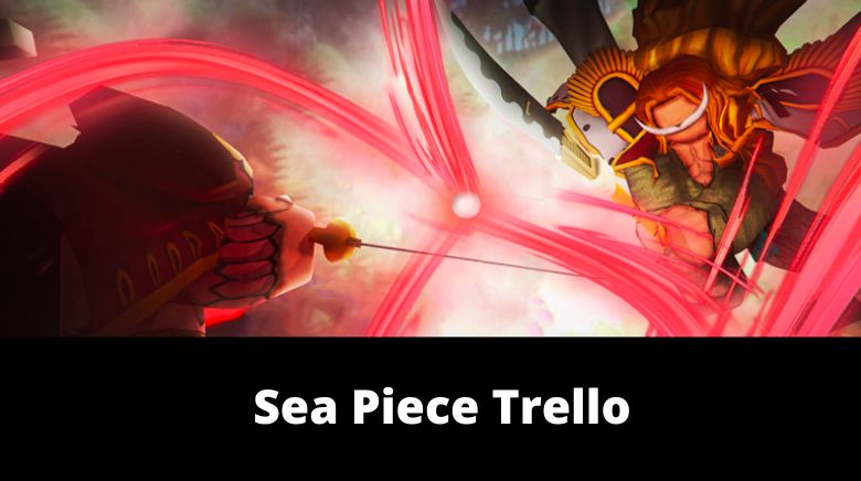 Sea Piece Trello