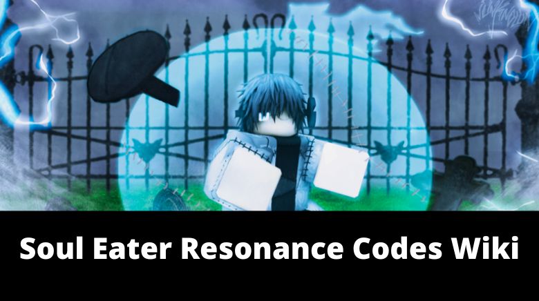 Soul Eater Resonance CODES - ROBLOX 2023 