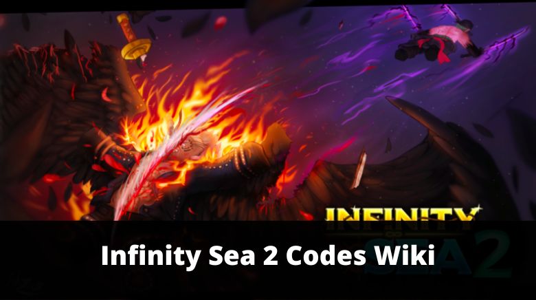 Infinity Sea 2 Codes Wiki[NEW] [December 2023] - MrGuider
