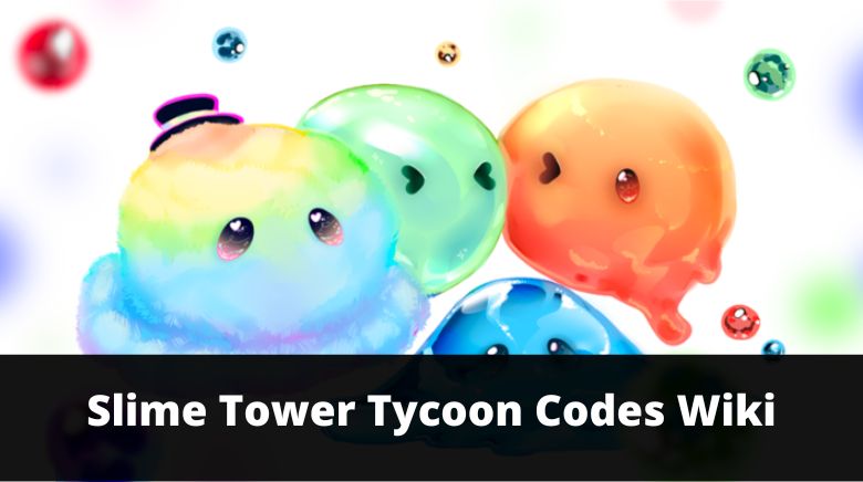 Roblox  Slime Tower Tycoon Codes (Updated September 2023