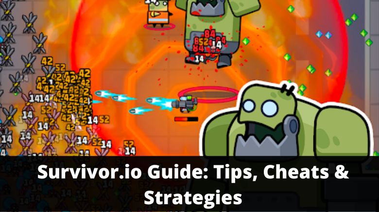 Survivor!.io - Tips to Help You Stay Alive Longer