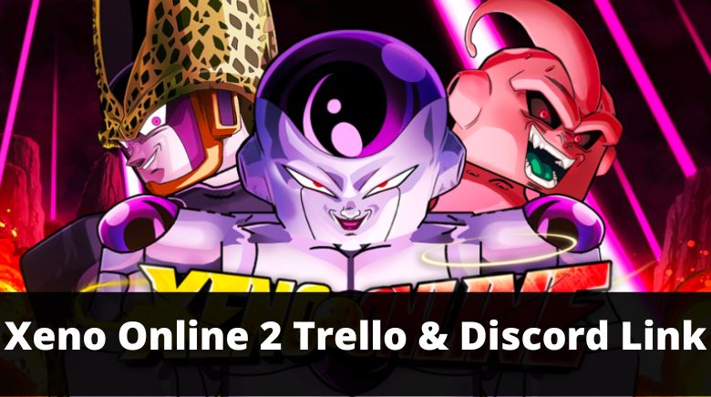 Xeno Online 2 Trello & Discord Link