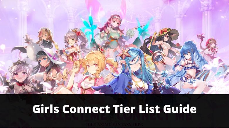 Girls Connect Tier List Guide