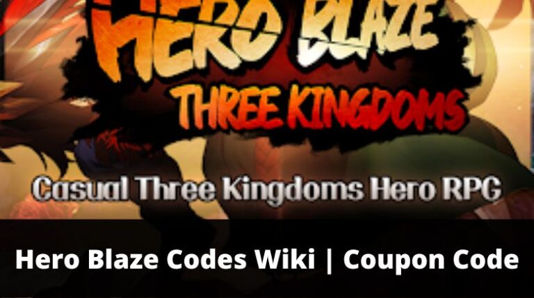 hero-blaze-codes-wiki-coupon-code-june-2023-mrguider