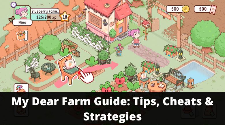 My Dear Farm Guide Tips, Cheats & Strategies