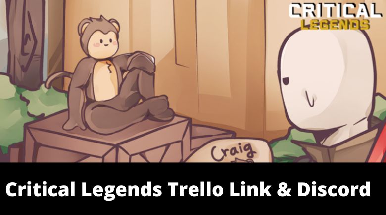 Critical Legends Trello Link & Discord