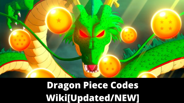 Dragon Piece Codes Wiki[Updated/NEW] [November 2023] - MrGuider