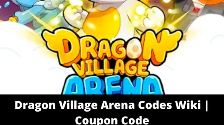 Dragon Village Arena Codes Wiki Coupon Code October 2024 MrGuider   Dragon Village Arena Codes Wiki Coupon Code 768x429 