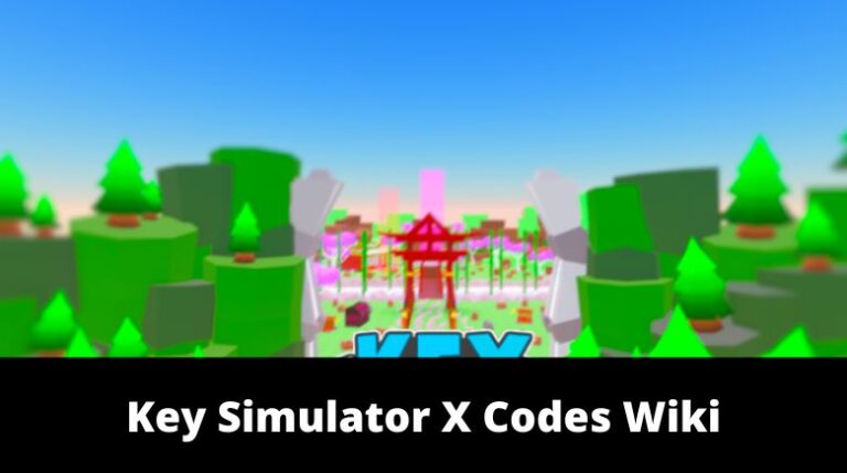 Key Simulator X Codes Wiki Updated October 2023 MrGuider