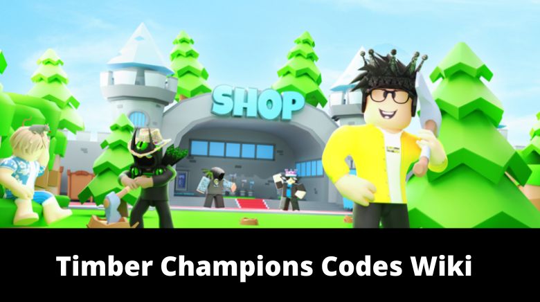 Timber Champions codes (December 2022) - Free boosts and more
