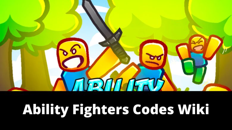 Ability Fighters Codes Wiki(NEW)[November 2023] - MrGuider