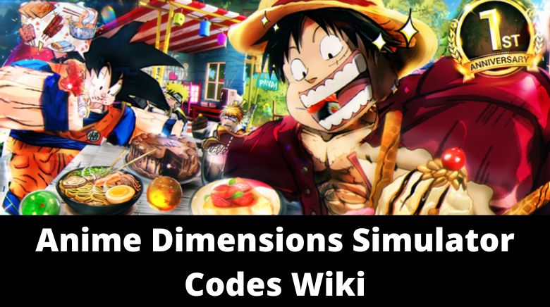 Anime Dimensions Simulator Codes Wiki[NEW][December 2023] - MrGuider