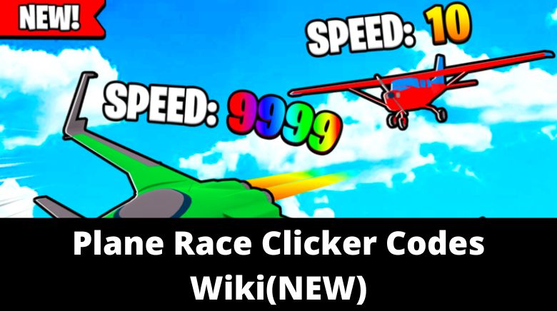 Plane Race Clicker Codes: [⚡ ANIME ⚡ + ] Update [December 2022] :  r/BorderpolarTech