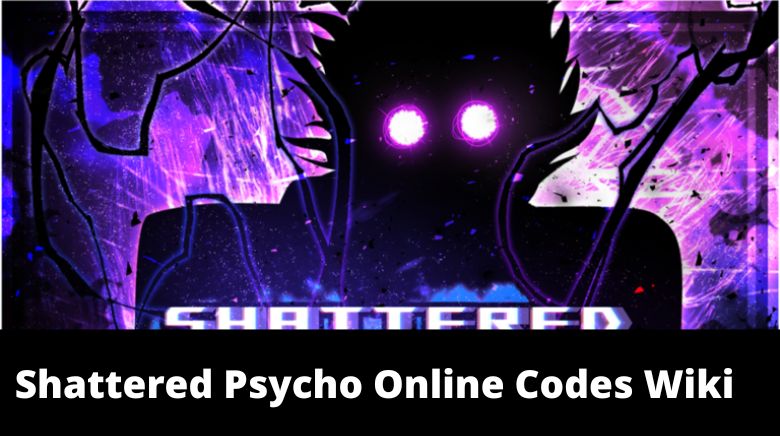 Shattered Psycho Online Codes Wiki[SPO Massive Update + Mobile] [December  2023] - MrGuider