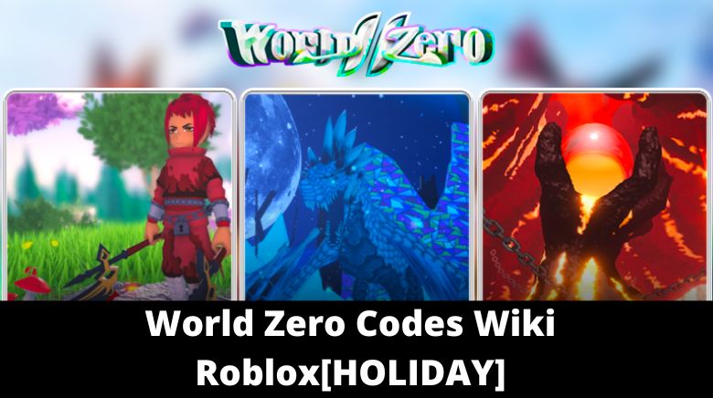 World Zero Codes Wiki Roblox