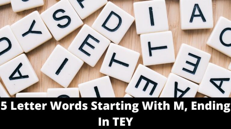 5-letter-words-starting-with-m-ending-in-tey-mrguider