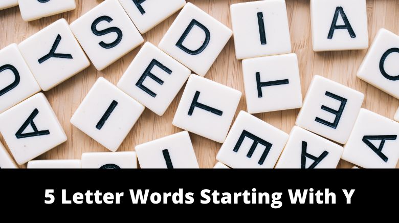 5 Letter Words Starting With Y
