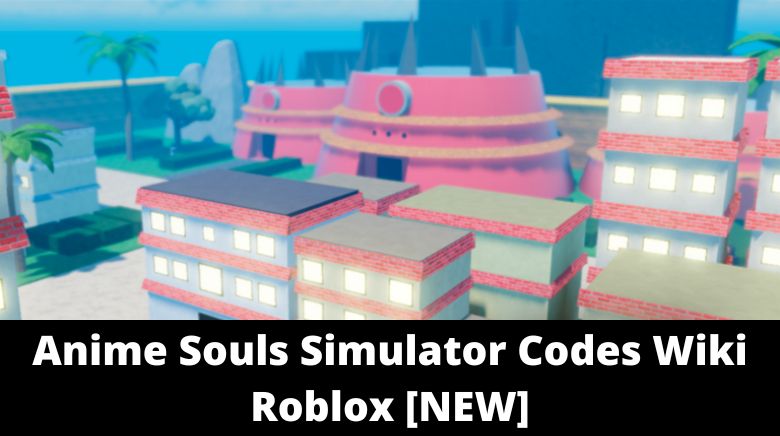 Roblox Anime Souls Simulator New Codes January 2023 