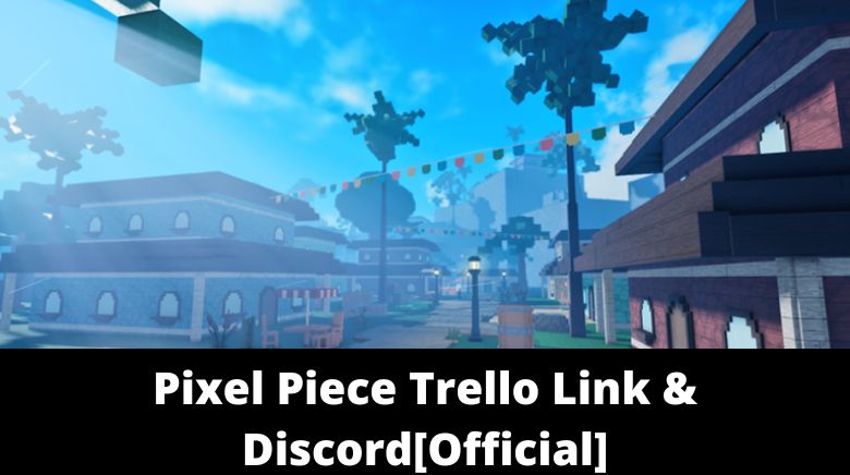 Roblox Pixel Piece - Discord, Twitter & Trello Links