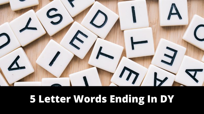 6 letter word ending dy