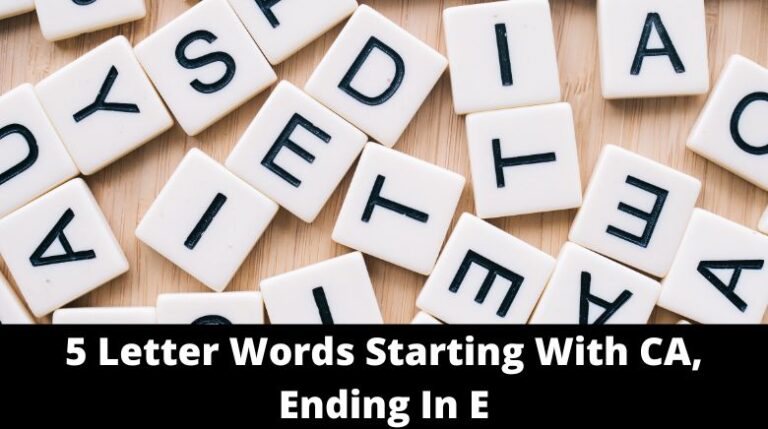 5-letter-words-starting-with-ca-ending-in-e-mrguider