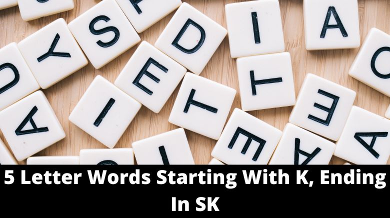 5-letter-words-starting-with-k-ending-in-sk-mrguider