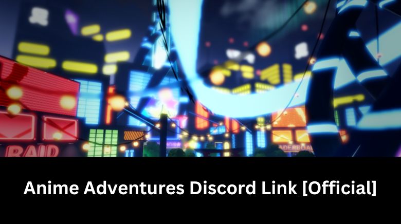 Anime Adventures Discord Server  Followchain