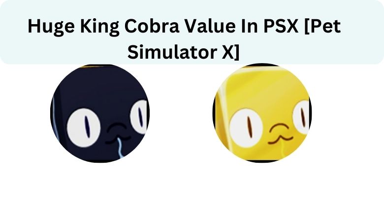 Huge King Cobra ▪️UNTRANSFERRED▪️Roblox PSX Pet Simulator X ✨ + 5 BILL 💎