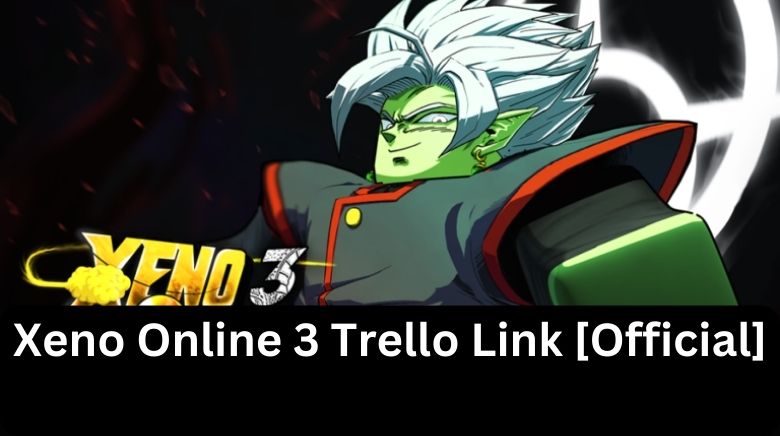 Xeno Online 3 Trello Link [Official]