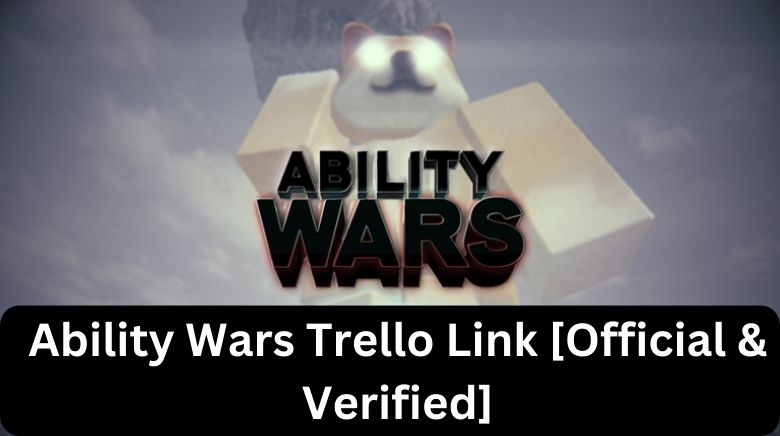 The Strongest Battlegrounds Trello Link [Official & Verified][December  2023] - MrGuider