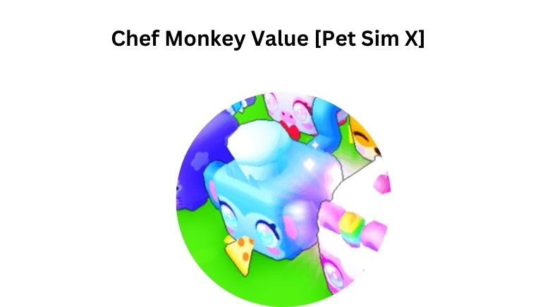 Chef Monkey (Pet Simulator X), Pet Simulator Wiki