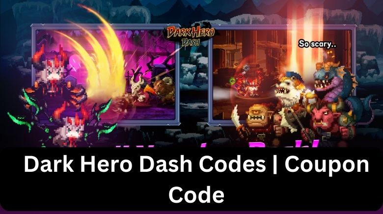 Dark Hero Dash Codes Wiki Coupon Code