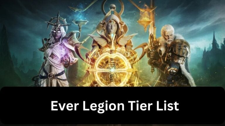 ever-legion-tier-list-september-2023-mrguider