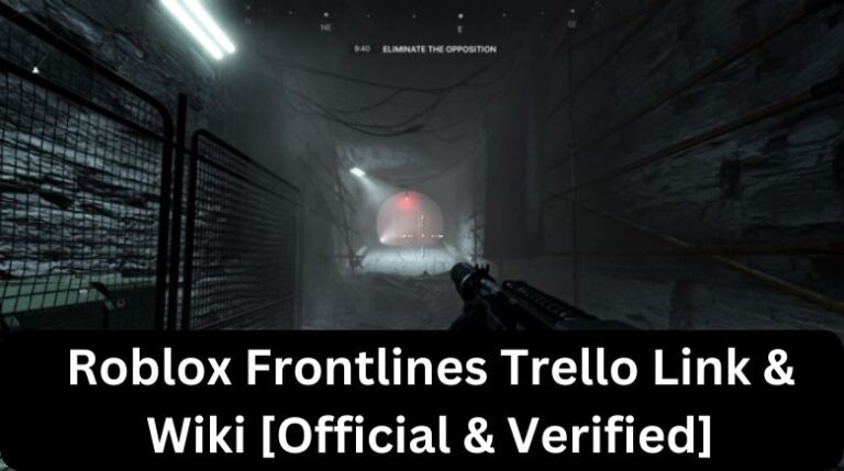 Roblox Frontlines Trello Link And Wiki Official And Verified September