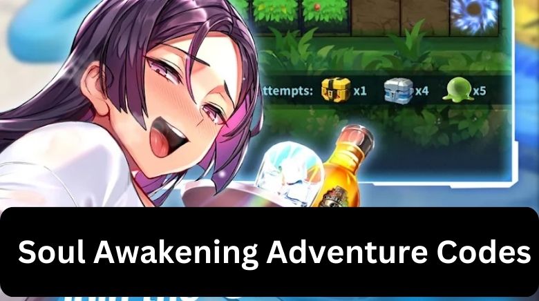 Soul Awakening Adventure Codes - December 2023 