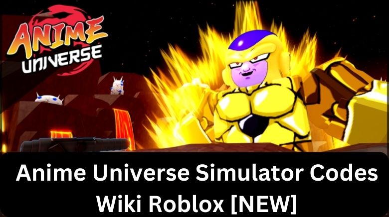 Anime Universe Simulator Codes Wiki Roblox [November 2023] - MrGuider