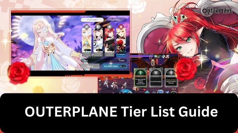 OUTERPLANE Tier List Guide