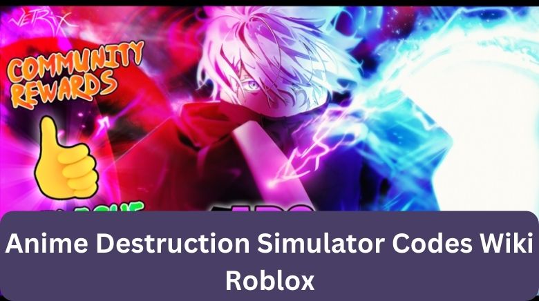 Anime Destruction Simulator Codes Wiki Roblox December 2023 MrGuider