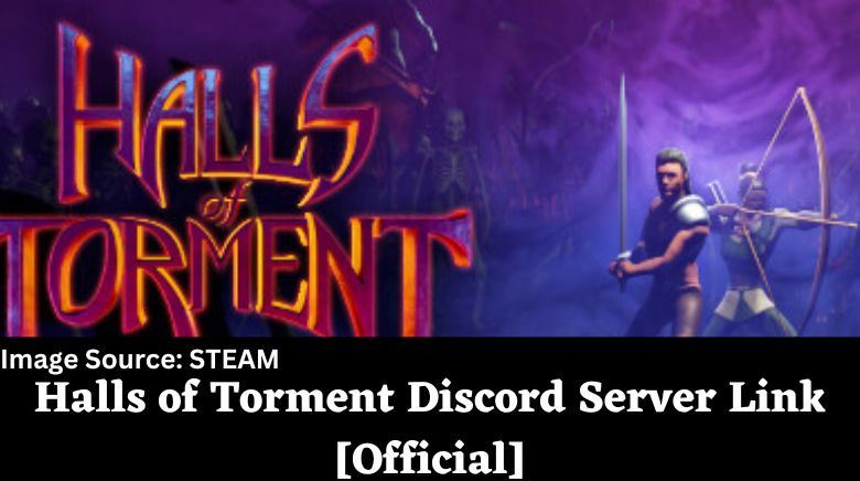 Halls of Torment Discord Server Link [Official]