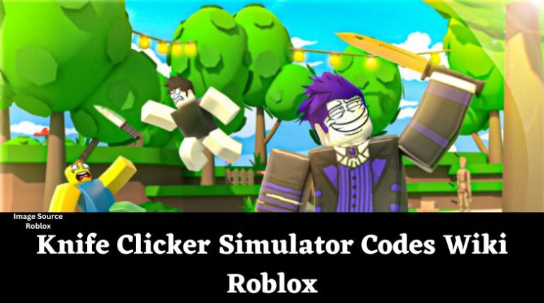 Knife Clicker Simulator Codes Wiki Roblox MrGuider