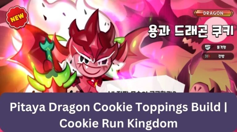 Pitaya Dragon Cookie Toppings Build September 2024 MrGuider   Pitaya Dragon Cookie Toppings Build Cookie Run Kingdom 768x429 