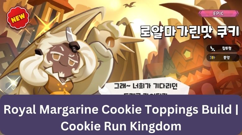Royal Margarine Cookie Toppings Build Cookie Run Kingdom