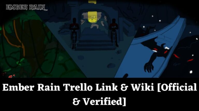 Ember Rain Trello Link & Wiki [Official & Verified] [September 2024 ...