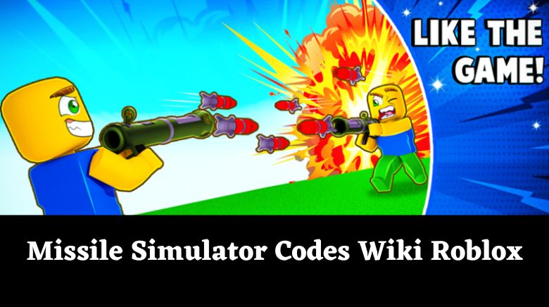 Missile Simulator Codes Wiki Roblox January 2024 MrGuider