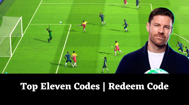 Top Eleven Codes  Redeem Code